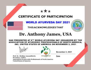 Dr. Anthony B. James Certificate of Participation, World Ayurveda Day 2021