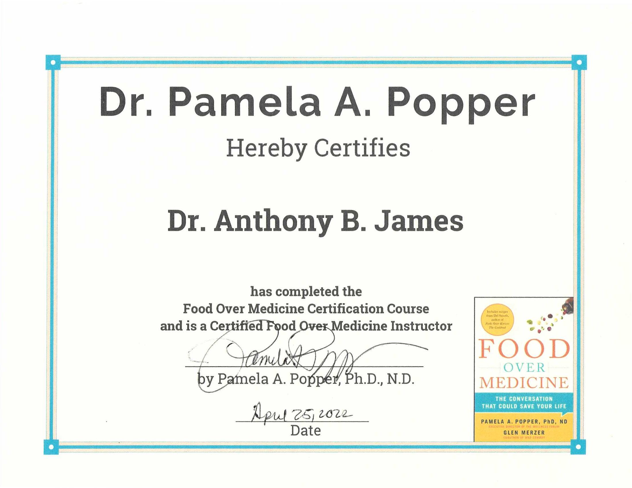 Dr. Anthony B. James Certified Food Over Medicine Instructor
