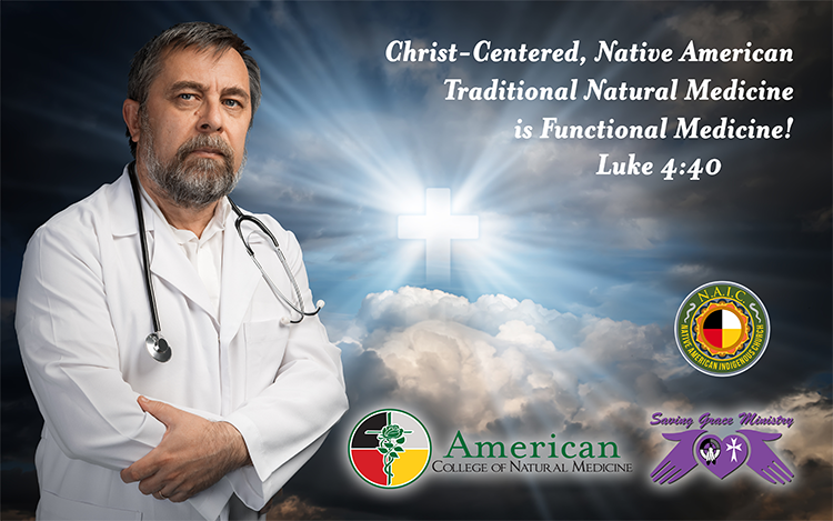 Christ-centered, Native American Medicine at American College of Natural medicine and The Thai Yoga Center