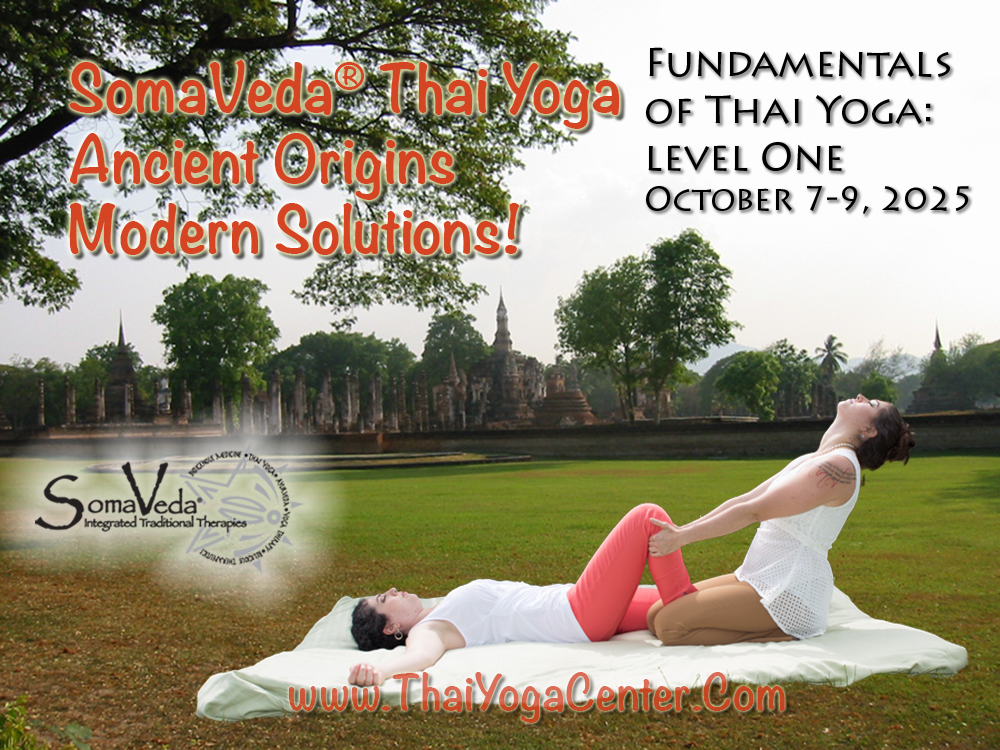 SomaVeda® Thai Yoga, Fundamentals of Thai Yoga Level One, Octobr 7, 2025